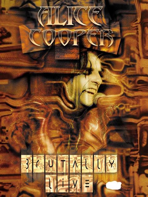 Poster för Alice Cooper: Brutally Live