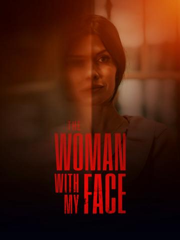 The Woman with My Face