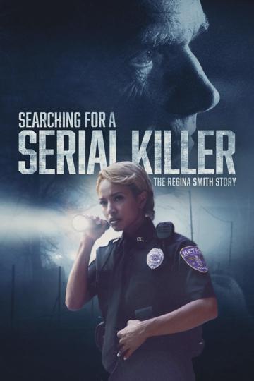Searching for a Serial Killer: The Regina Smith Story
