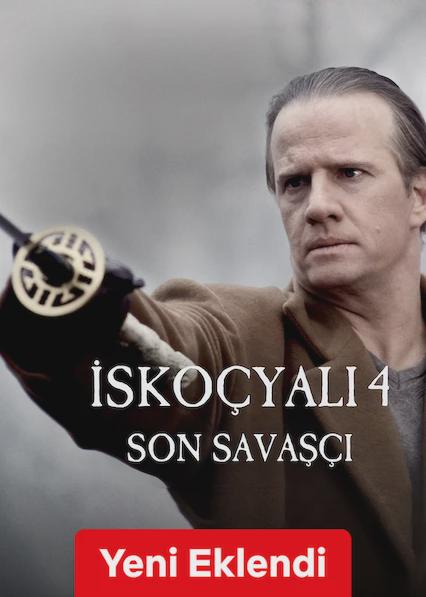 İskoçyalı 4: Son Savaşçı