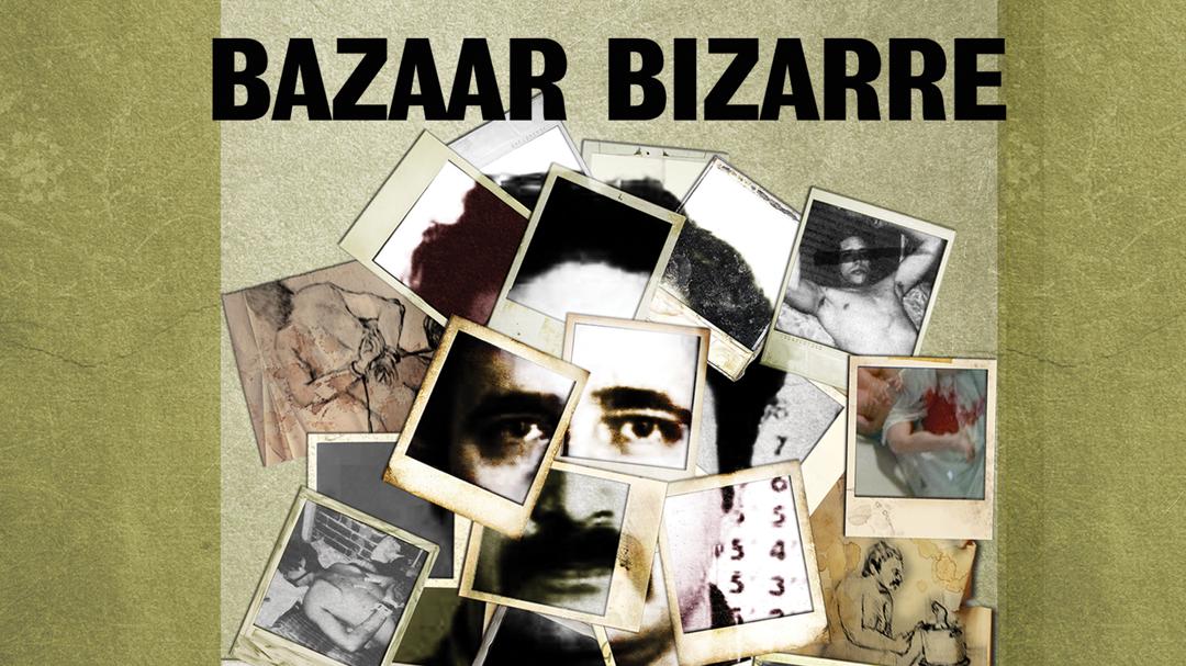 Background image for Bazaar Bizarre: The Strange Case of Serial Killer Bob Berdella