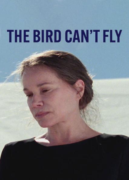 Poster för The Bird Can't Fly
