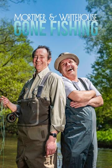 Mortimer & Whitehouse: Gone Fishing