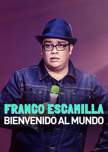 Poster för Franco Escamilla: bienvenido al mundo