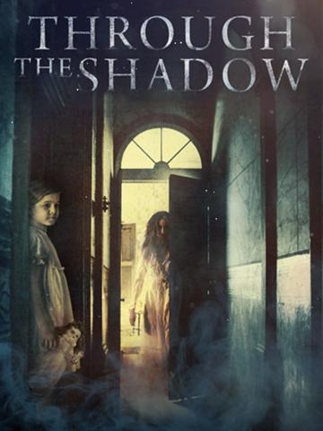 Through the Shadow poszter