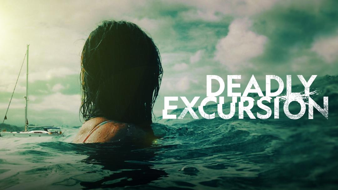Deadly Excursion