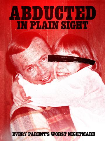 Abducted in Plain Sight poszter
