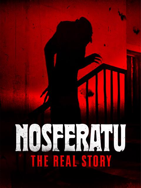 Movie poster for Nosferatu: The Real Story