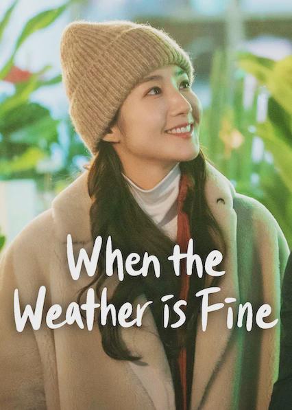 Poster för When the Weather Is Fine