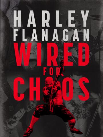 Harley Flanagan: Wired for Chaos