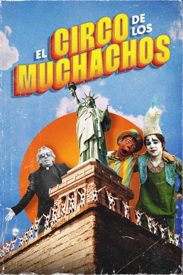 Los Muchachos Revolution Circus poszter