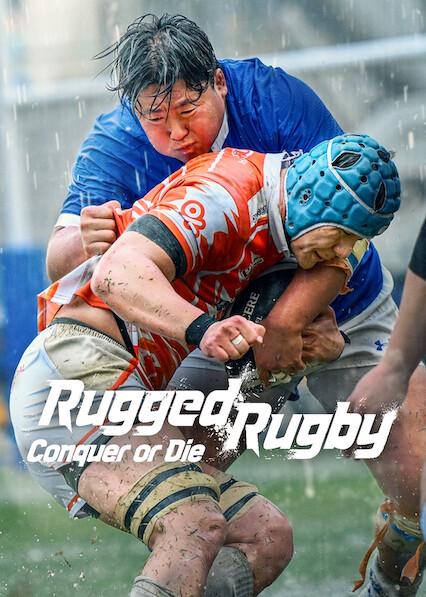 Series poster for Rugged Rugby: Conquer or Die