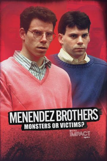 Menendez Brothers: Victims or Villains