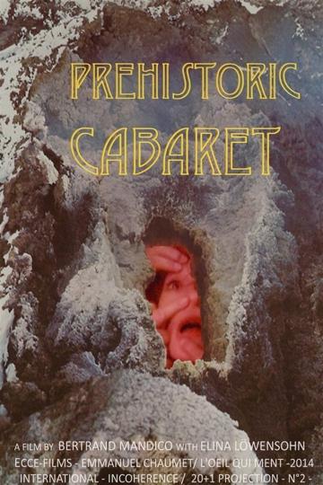 Préhistoric Cabaret poszter