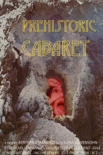 Préhistoric Cabaret poszter