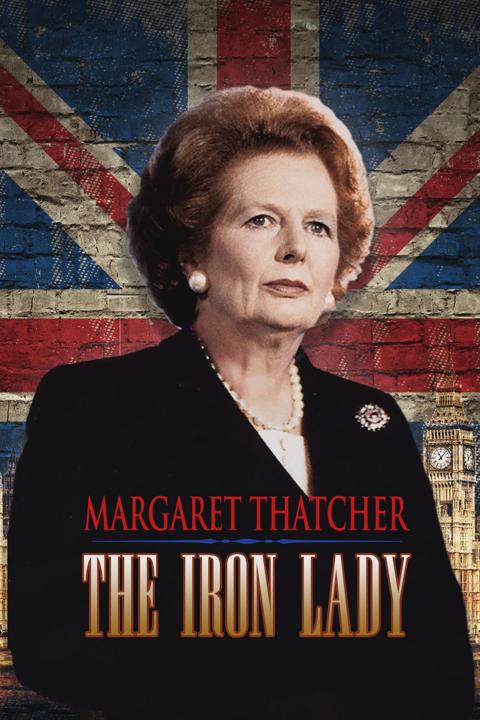 Movie poster for Margaret Thatcher: The Iron Lady