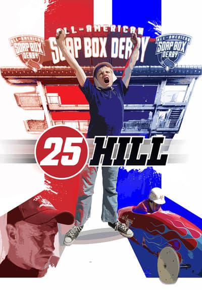 Movie poster for 25 Hill