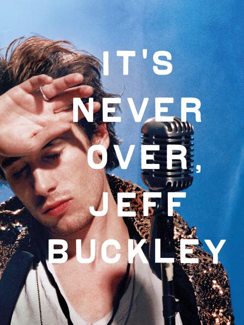 It's Never Over, Jeff Buckley