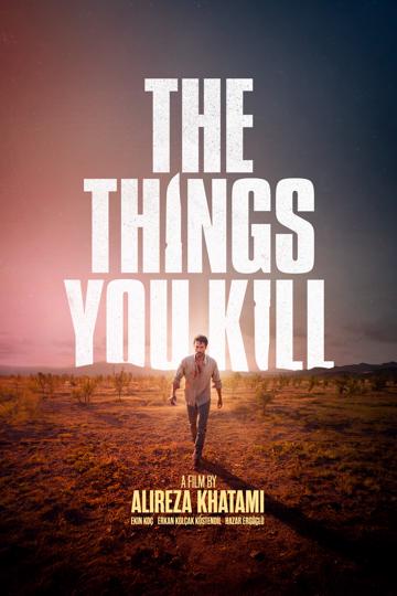 The Things You Kill