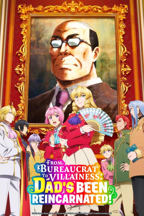 Series poster for From Bureaucrat to Villainess: Dad's Been Reincarnated!