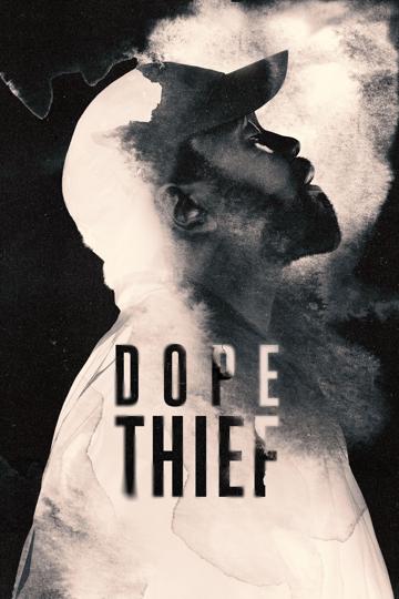 Dope Thief poszter