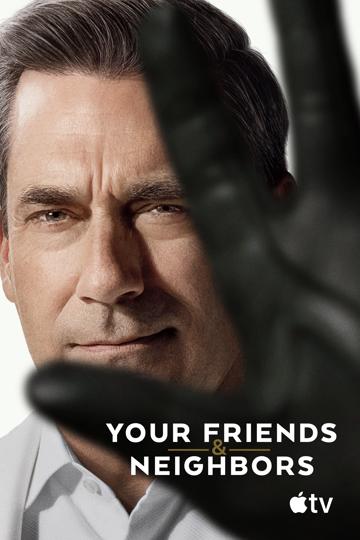 Your Friends & Neighbors poszter