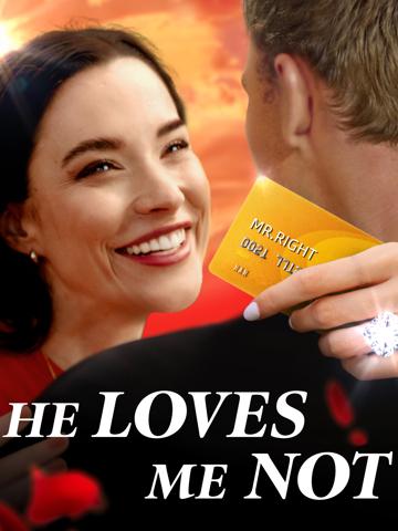 He Loves Me Not