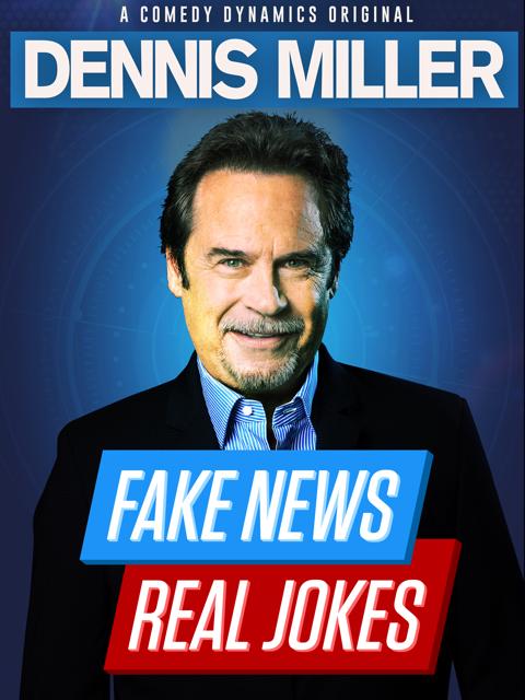 Poster för Dennis Miller: Fake News, Real Jokes