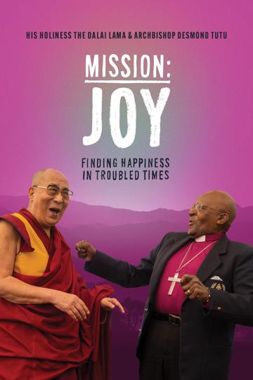 Mission: Joy - Finding Happiness in Troubled Times poszter