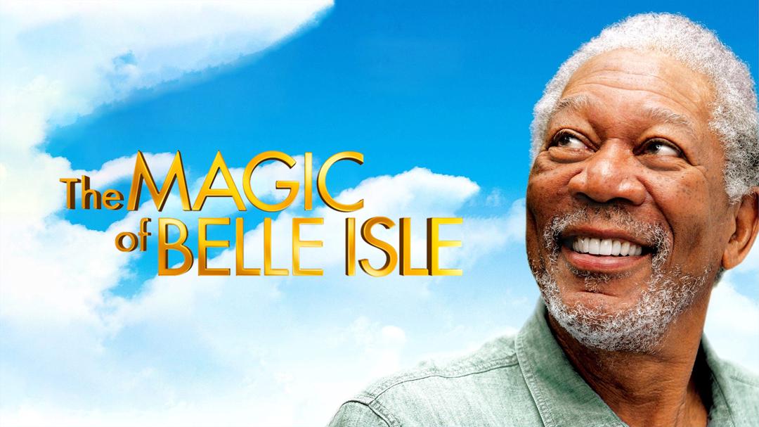 The Magic of Belle Isle