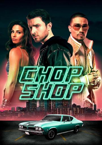 Chop Shop - Die Autodiebe poszter