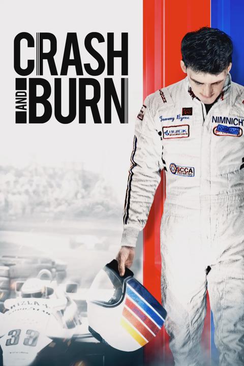 Movie poster for Crash and Burn
