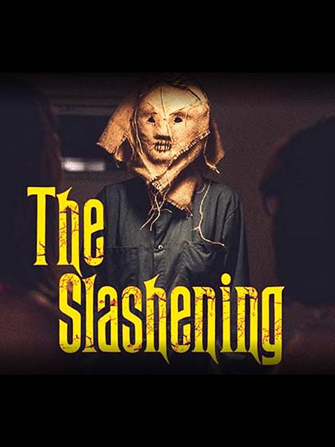Movie poster for The Slashening