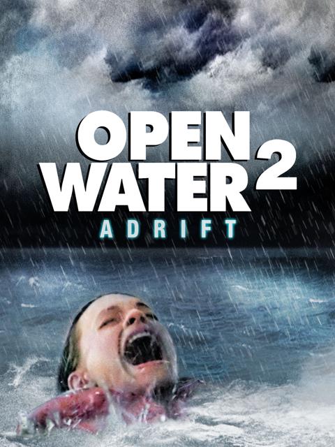 Movie poster for Open Water 2: Adrift