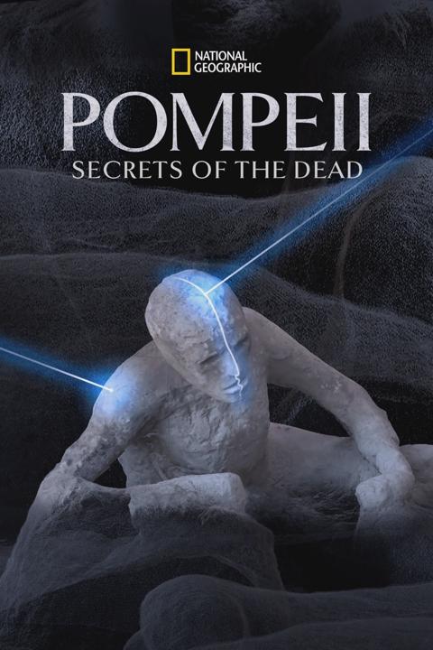 Poster för Pompeii: Secrets of the Dead