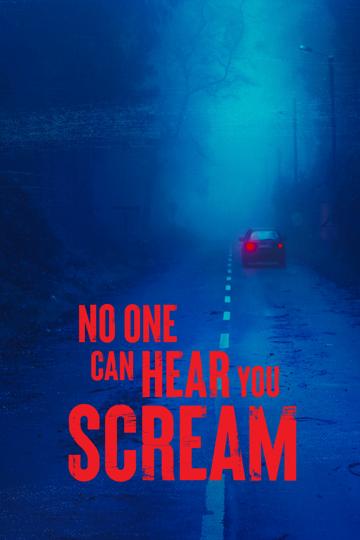 No One Can Hear You Scream poszter