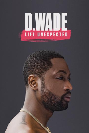 D. Wade: Life Unexpected poszter