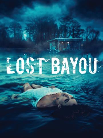 Lost Bayou poszter