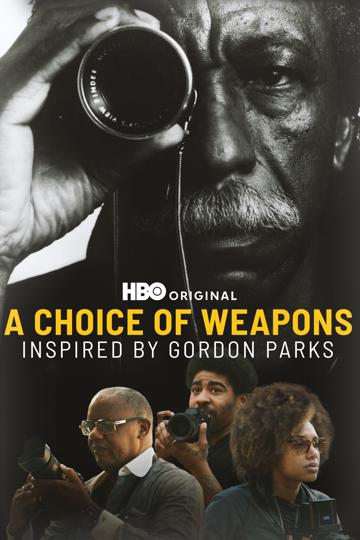 A Choice of Weapons: Inspired by Gordon Parks poszter