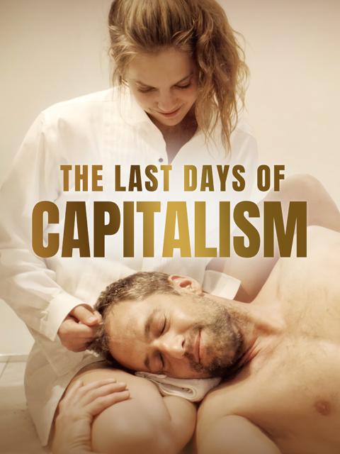 Movie poster for The Last Days of Capitalism