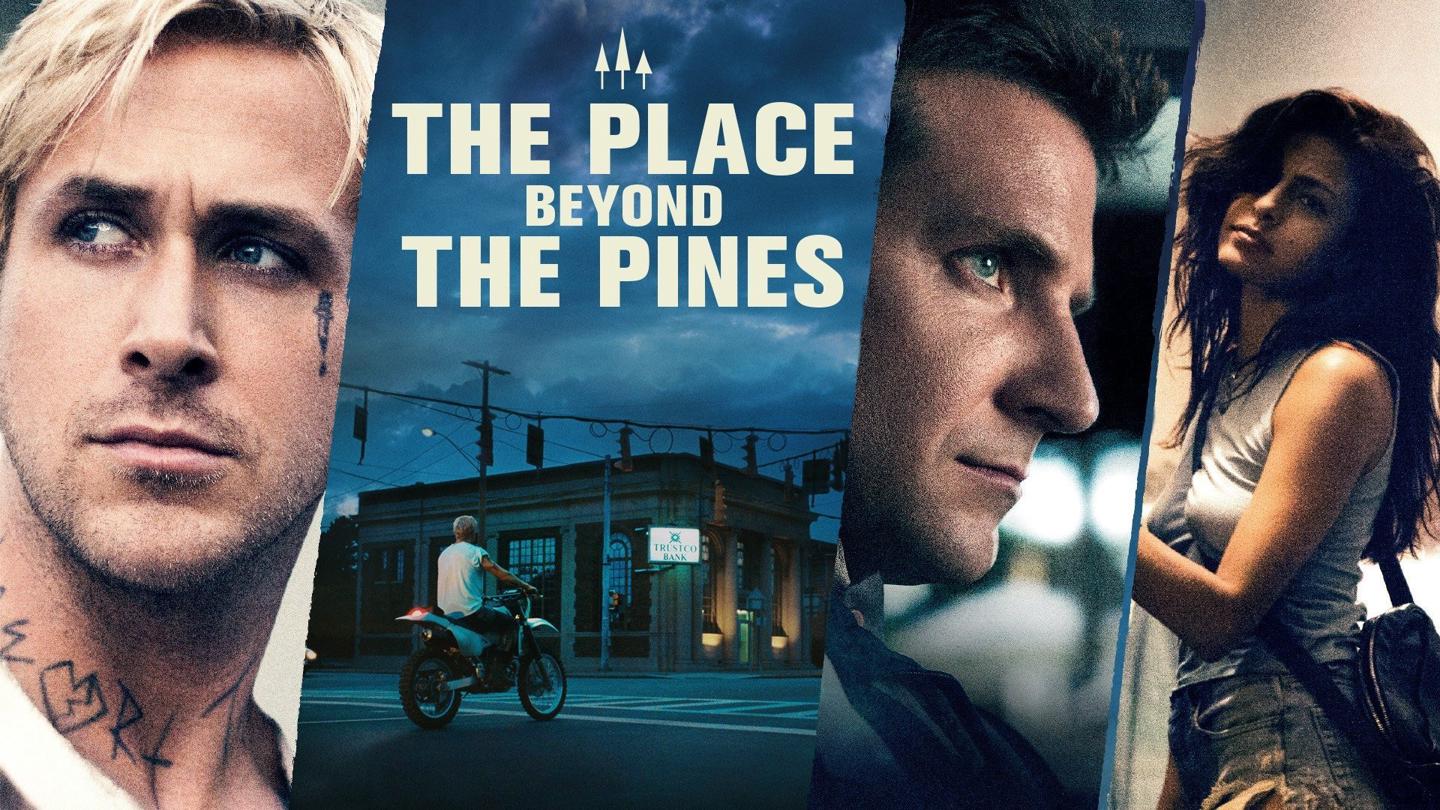 The Place Beyond the Pines banner