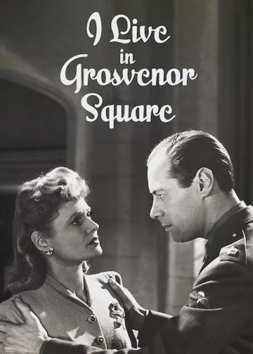 I Live in Grosvenor Square poszter