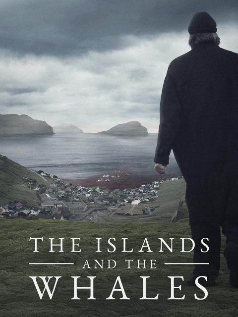 Poster för The Islands and the Whales