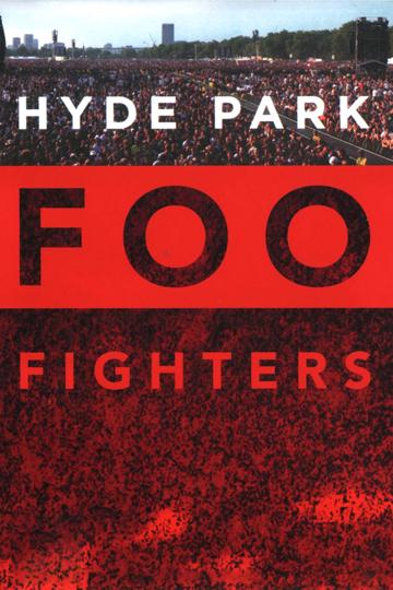 Foo Fighters: Hyde Park poszter