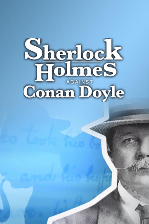Poster för Sherlock Holmes Against Conan Doyle