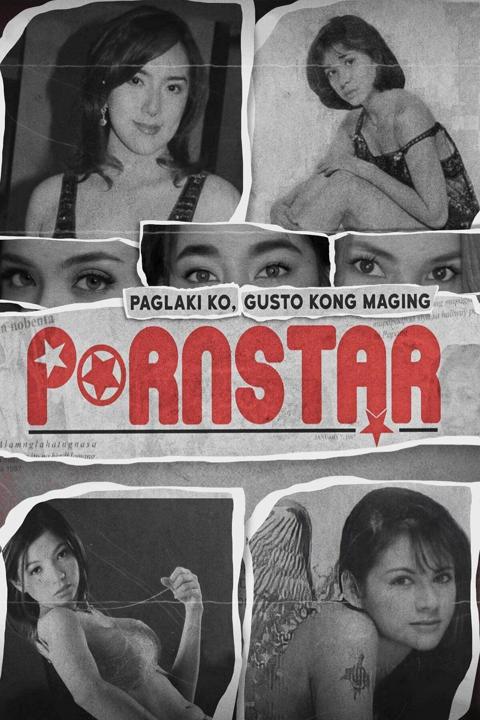 Poster för Paglaki Ko, Gusto Kong Maging Pornstar