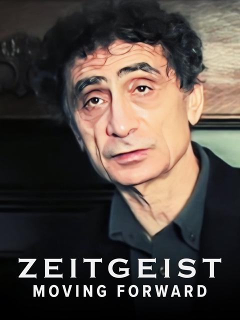 Zeitgeist: Moving Forward