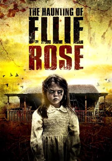 Ellie Rose kísértése avagy Nem vagy egyedül poszter