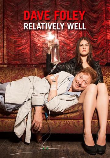 Dave Foley: Relatively Well poszter