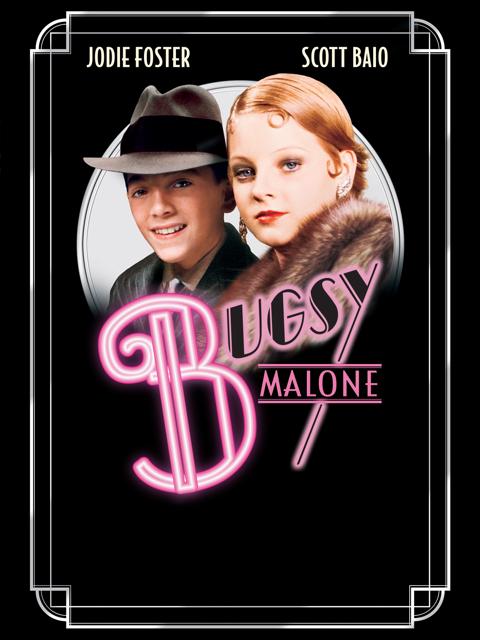 Bugsy Malone